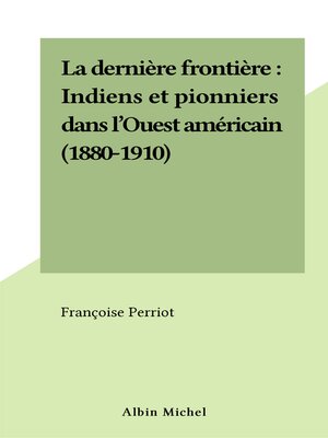 cover image of La dernière frontière